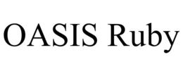 OASIS RUBY trademark