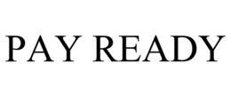 PAY READY trademark