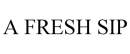 A FRESH SIP trademark