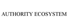 AUTHORITY ECOSYSTEM trademark