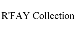 R'FAY COLLECTION trademark