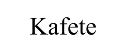 KAFETE trademark