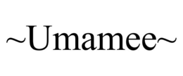 ~UMAMEE~ trademark