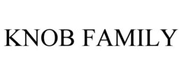 KNOB FAMILY trademark