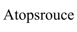ATOPSROUCE trademark