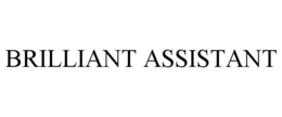 BRILLIANT ASSISTANT trademark