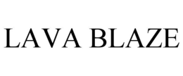 LAVA BLAZE trademark