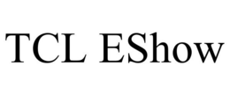 TCL ESHOW trademark