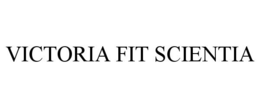 VICTORIA FIT SCIENTIA trademark