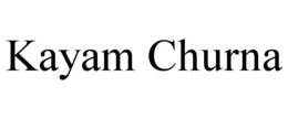 KAYAM CHURNA trademark
