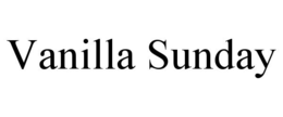 VANILLA SUNDAY trademark