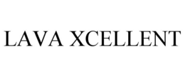 LAVA XCELLENT trademark