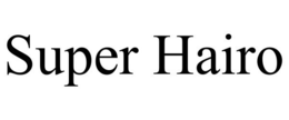 SUPER HAIRO trademark