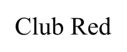 CLUB RED trademark