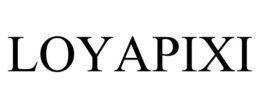 LOYAPIXI trademark