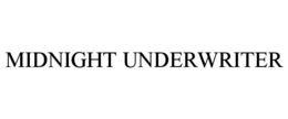 MIDNIGHT UNDERWRITER trademark