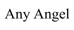 ANY ANGEL trademark