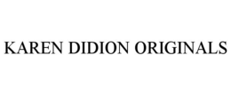 KAREN DIDION ORIGINALS trademark