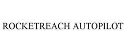 ROCKETREACH AUTOPILOT trademark