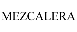 MEZCALERA trademark