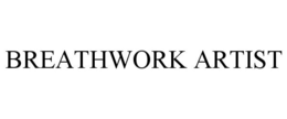 BREATHWORK ARTIST trademark