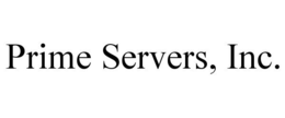 PRIME SERVERS, INC. trademark