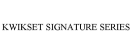 KWIKSET SIGNATURE SERIES trademark