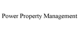 POWER PROPERTY MANAGEMENT trademark