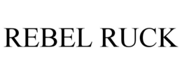 REBEL RUCK trademark