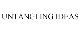 UNTANGLING IDEAS trademark