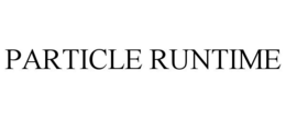 PARTICLE RUNTIME trademark