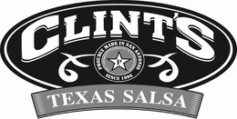 CLINT'S TEXAS SALSA PROUDLY MADE IN SAN ANTONIO SINCE 1996 OUR COMMITMENT TO EXCELLENCE IS A NEVER ENDING PURSUIT P trademark