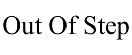 OUT OF STEP trademark