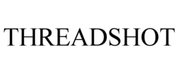 THREADSHOT trademark