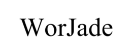 WORJADE trademark