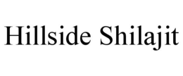 HILLSIDE SHILAJIT trademark