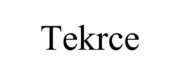 TEKRCE trademark