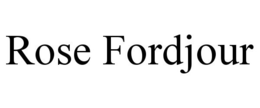 ROSE FORDJOUR trademark