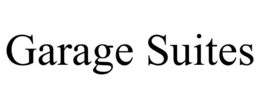 GARAGE SUITES trademark