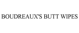 BOUDREAUX'S BUTT WIPES trademark