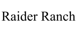 RAIDER RANCH trademark