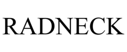 RADNECK trademark