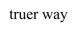 TRUER WAY trademark