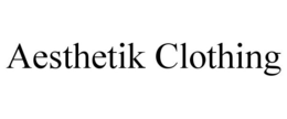AESTHETIK CLOTHING trademark