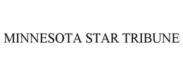 MINNESOTA STAR TRIBUNE trademark