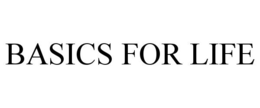 BASICS FOR LIFE trademark