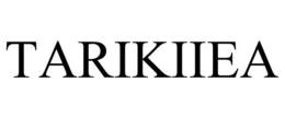 TARIKIIEA trademark
