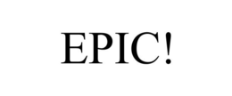 EPIC! trademark