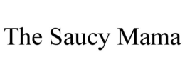 THE SAUCY MAMA trademark