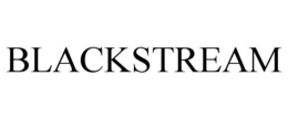 BLACKSTREAM trademark